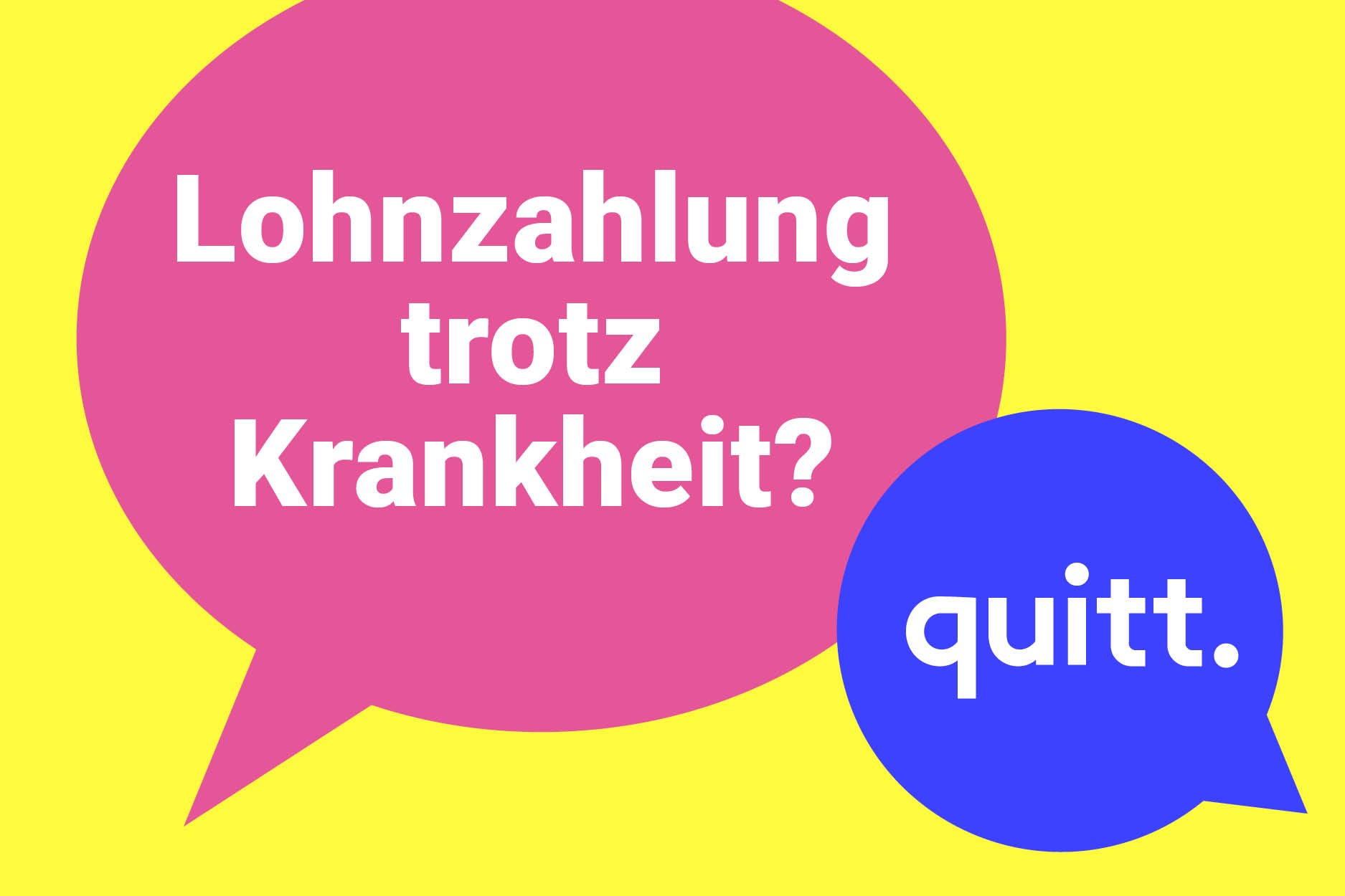 quitt. Muss ich meiner Haushaltshilfe den Lohn bezahlen, obwohl Sie krank ist?